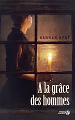 Télécharger le livre :  A la grâce des hommes