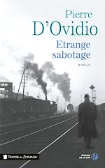 Télécharger le livre :  Etrange sabotage et grande confusion