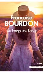 Télécharger le livre :  La forge au Loup
