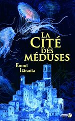 Télécharger le livre :  La cité des méduses