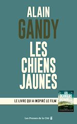 Télécharger le livre :  Les Chiens jaunes