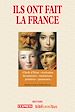 Télécharger le livre :  Ils ont fait la France
