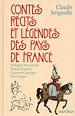 Télécharger le livre :  Contes, récits et légendes des pays de France - tome 1