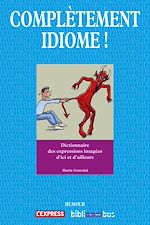 Télécharger le livre :  Complètement idiome !