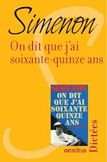 Télécharger le livre :  On dit que j'ai soixante-quinze ans
