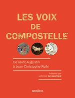 Télécharger le livre :  Les voix de Compostelle