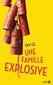 Télécharger le livre :  Une famille explosive