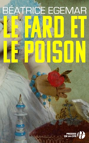 Le fard et le poison