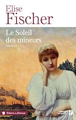 Télécharger le livre :  Le soleil des mineurs (TF)