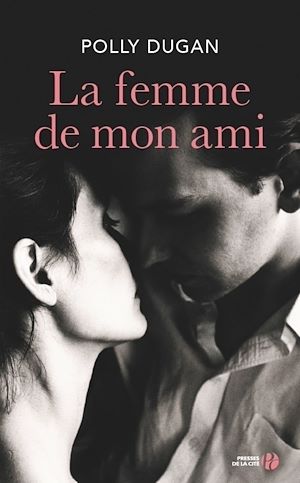Téléchargez le livre :  La Femme de mon ami