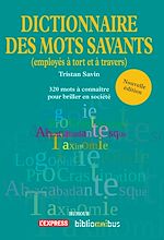 Download this eBook Dico des mots savants (employés à tort et à travers)