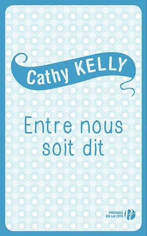 Download the eBook: Entre nous soit dit