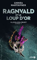 Télécharger le livre :  La Saga des Vikings Livre 1 Ragnvald et le loup d'or