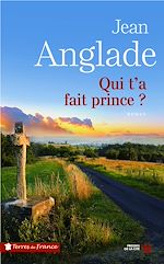 Télécharger le livre :  Qui t'a fait prince ?