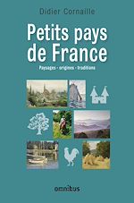 Download this eBook Petits pays de France - Paysages, origines, traditions