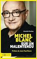 Télécharger le livre :  Michel Blanc, sur un malentendu