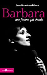 Télécharger le livre :  Barbara une femme qui chante - Nouvelle édition
