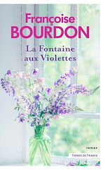 Télécharger le livre :  La Fontaine aux violettes