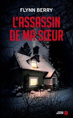 Télécharger le livre :  L'Assassin de ma soeur