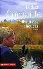 Télécharger le livre :  Thibaut des choucas