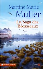 Télécharger le livre :  La Saga des Bécasseaux