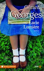Télécharger le livre :  Lucie Lumière