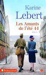 Télécharger le livre :  Les Amants de l'été 44