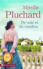 Télécharger le livre :  De soie et de cendres