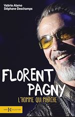 Télécharger le livre :  Florent Pagny - L'homme qui marche