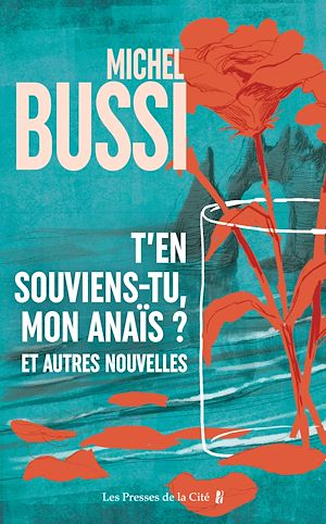 Téléchargez le livre :  T'en souviens-tu, mon Anaïs ? Et autres nouvelles