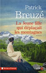 Télécharger le livre :  La jeune fille qui déplaçait des montagnes