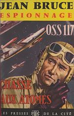 Télécharger le livre :  OSS 117 : Chasse aux atomes
