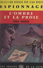 Télécharger le livre :  L'ombre et la proie