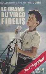 Télécharger le livre :  Le drame du Virgo Fidelis