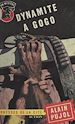 Télécharger le livre :  Dynamite à gogo