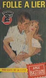 Télécharger le livre :  Folle à lier !