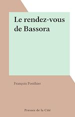Télécharger le livre :  Le rendez-vous de Bassora