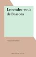 Télécharger le livre :  Le rendez-vous de Bassora
