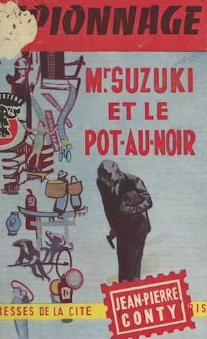 Téléchargez le livre :  Mr. Suzuki et le pot-au-noir