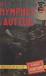 Télécharger le livre :  Les nymphes d'Auteuil