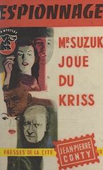Télécharger le livre :  Mr Suzuki joue du kriss