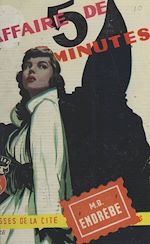 Télécharger le livre :  L'affaire de 5 minutes