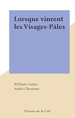 Télécharger le livre :  Lorsque vinrent les Visages-Pâles