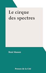 Télécharger le livre :  Le cirque des spectres