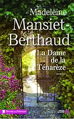Télécharger le livre :  La Dame de la Ténarèze