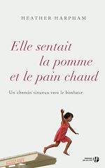 Télécharger le livre :  Elle sentait la pomme et le pain chaud