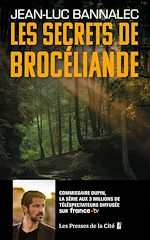 Télécharger le livre :  Les Secrets de Brocéliande. Une enquête du commissaire Dupin : une série diffusée sur France TV