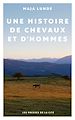 Télécharger le livre :  Une histoire de chevaux et d'hommes