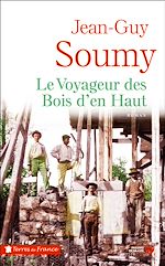 Télécharger le livre :  Le Voyageur des Bois d'en Haut