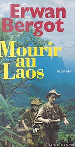 Télécharger le livre :  Mourir au Laos